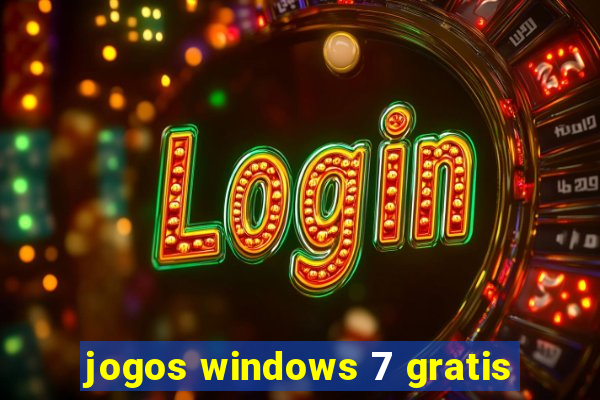 jogos windows 7 gratis